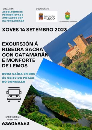 A Asociación de xubilados  organiza unha excursión á Ribeira Sacra con catamarán e visita a Monforte de Lemos o 14 de setembro de 2023